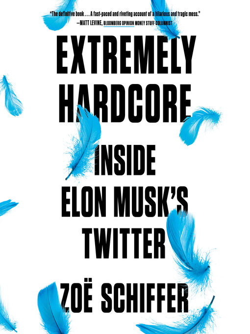 Title details for Extremely Hardcore by Zoë Schiffer - Available